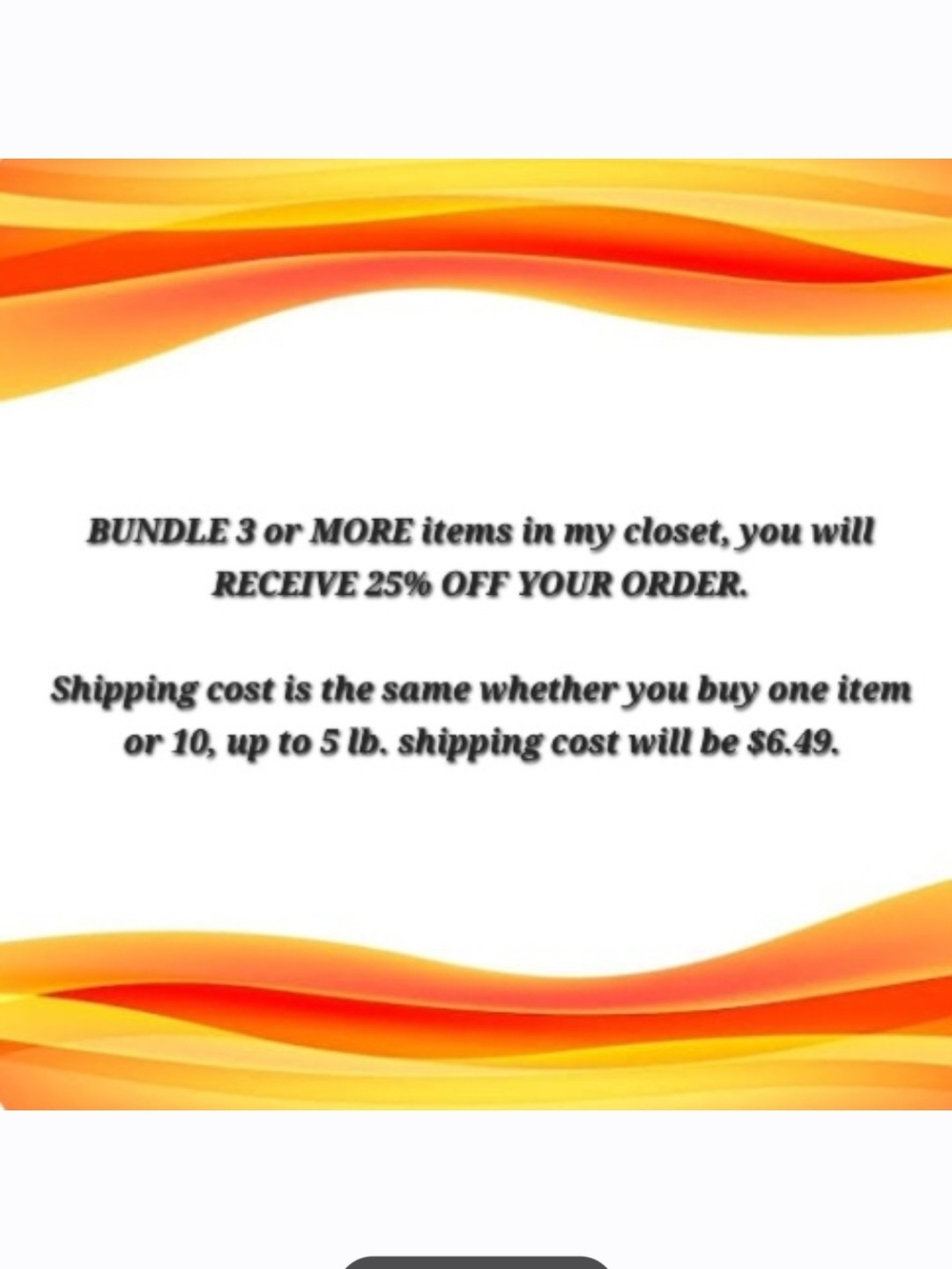 BUNDLE 3 OR MORE ITEMS IN MY CLOSET, GET 25% OFF!